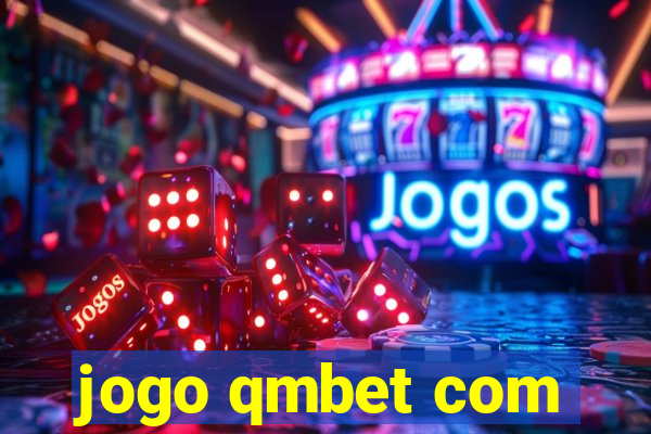 jogo qmbet com